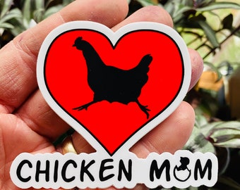 Chicken Mom die cut vinyl Sticker~item#107