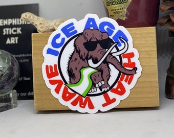 Ice Age Heat Wave—Modest Mouse die cut high quality vinyl sticker~item#214