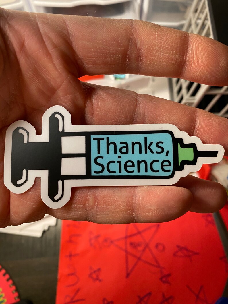 Thanks Science Compound Thanks, Science. Take the Vaccine ~ High Quality Die Cut Sticker ~ Item ...