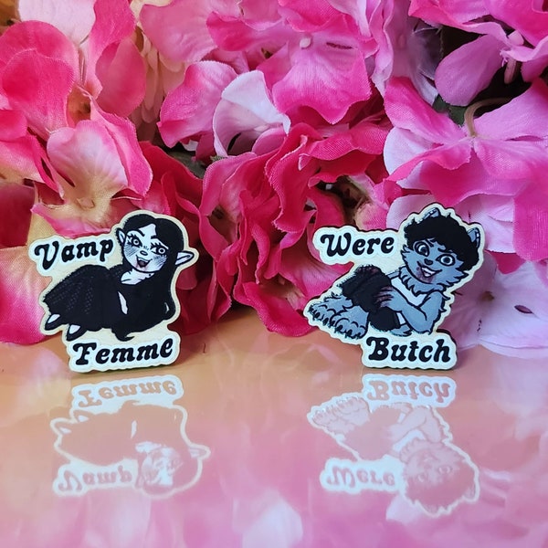 Were Butch and Vamp Femme Wood Pins