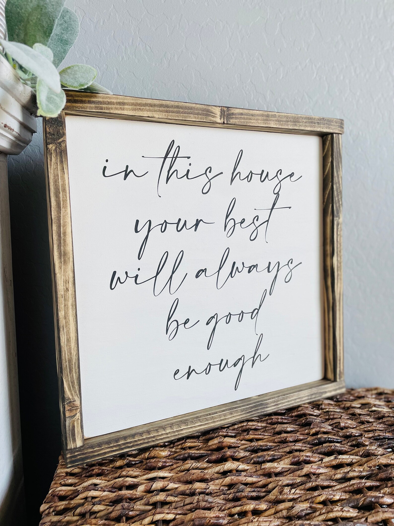 In This House Your Best Will Always Be Good Enough Framed Wood Etsy