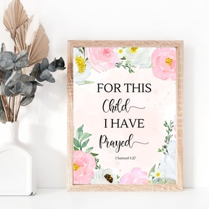 For This Child I Have Prayed Bible Verse 1 Samuel 1:27, Pink Rose Wreath, New Baby Gift, Baby Shower, Christian, Digital Print, A157