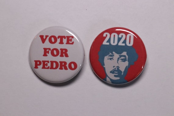 Vote For Pedro 2 New 1.25/" Pinback Buttons Napoleon Dynamite