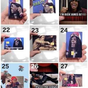 May include: A collection of novelty credit card-sized items featuring various images and text. The cards display portraits, memes, and phrases like "WHAT?!", "I'M RICK JAMES BIT", and "FU* YO' COUCH". Each card includes a small, gold-colored chip.