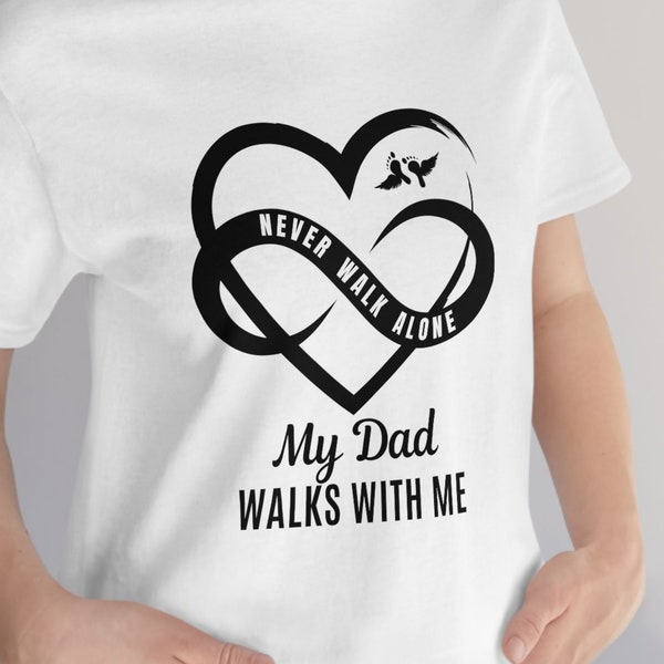 Never walk alone, My dad walks with me, all way remembering love ones. PNG, and SVG, Infinite heart