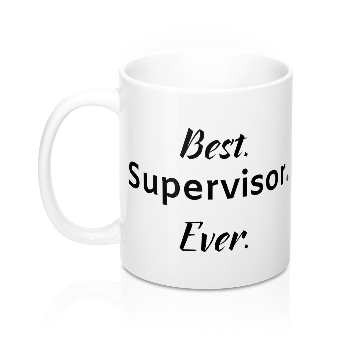 Supervisor Mug Leaving Job Gift Best Supervisor Ever Etsy