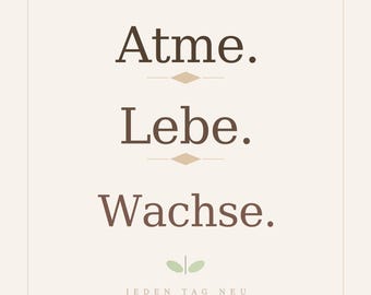 Atme Lebe Wachse Poster · Motivations Print Deutsch · Druckbares Wandbild · Minimalist Quote Art · Inspiration Wanddeko