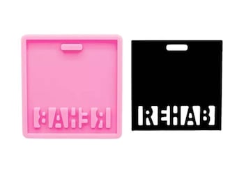 REHAB picture or badge mold shaped silicone mold to use with resin, chocolate, and much more! FAST SHIPPING!