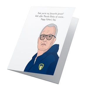 Favourite Person After Bielsa Fathers Day Card Leeds ...