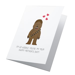Sono così Wookie, sei la mia mamma! Biglietto personalizzato per la festa della mamma, biglietto per la festa della mamma, biglietto divertente per la festa della mamma, biglietto per la festa della mamma di Star Wars, Chewbacca