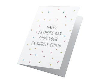Favourite Child! Personalised Fathers Day Card, Happy Fathers Day, Funny Fathers Day, Stepdad Card, Dad Card