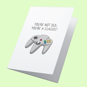 Du bist nicht alt, du bist ein Klassiker! Lustige Geburtstagskarte, Happy Birthday, Retro Geburtstagskarte, Freundekarte, Retro Gamer Karte, Nintendo Karte