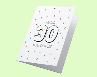 THE BIG 30 Birthday Card, Happy Birthday Card, Fun Card, Personalised Card, 30th Birthday Card, Milestone Card, Birthday Card