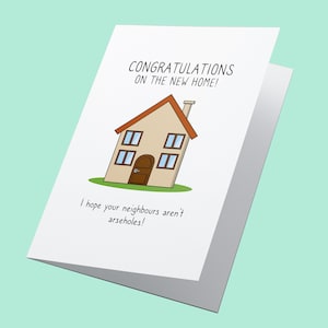 Buren zijn arseholes! Gepersonaliseerde nieuwe home card, felicitaties kaart, Happy New Home Card, Funny New Home Card, House Warming Card