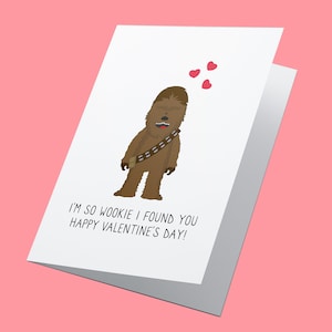 Sono così Wookie che ti ho trovato! Biglietto di San Valentino personalizzato, biglietto di San Valentino, biglietto di San Valentino divertente, San Valentino di Star Wars, Chewbacca