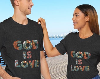 God Is Love Christian T Shirt Boho Christian Faith Apparel for Him Gift for Her Christian T-Shirts Christian Gift Bible Shirt Testimony Tees