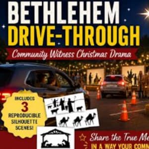 May include: A digital flyer for a Bethlehem Drive-Through Community Witness Christmas Drama. It features a night scene of a nativity display with actors, cars, and a church. Text includes 'BETHLEHEM DRIVE-THROUGH', 'PDF DOWNLOAD', and 'INCLUDES 3 REPRODUCIBLE SILHOUETTE SCENES'.