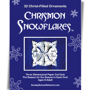May include: A blue background with white snowflakes and the text "32 Christ-Filled Ornaments" and "CHRISMON SNOWFLAKES". A white paper snowflake ornament is in the centre of the image. The text "Three Dimensional Paper Cut-Outs" and "The Reason for the Season In Each One!" is below the ornament. The text "Ages 9-Adult" and "SundaySchoolNetwork.com" is below that.