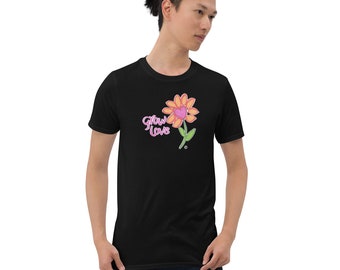Grow Love  Short-Sleeve Unisex T-Shirt
