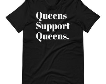 Queens Support Queens T-Shirt