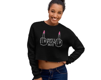 Anti Fuck Boy Crop Sudadera