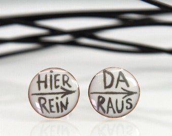 Ohrstecker aus Emaille, freche Ohrstecker, Hier rein da raus, runde Stecker Ohrringe, Ohrstecker für Mädchen und Damen handgefertigt