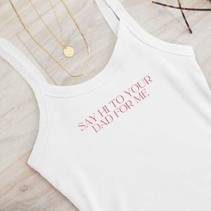 Say Hi To Your Dad Women’s Micro-Rib Tank Top