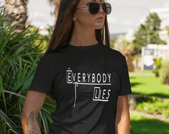 House MD T Shirt/ Everybody Lies T-Shirt Dr House Tee