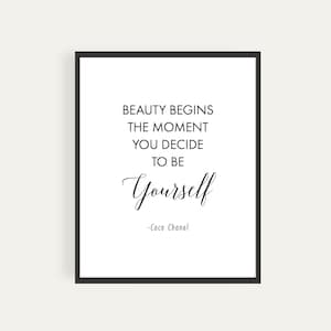 Beauty Begins The Moment You Decide To Be Yourself, Coco Chanel, Printable Poster, Instant Download