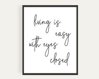 Living is easy with eyes closed, John Lennon, Printable Poster, Instant Download