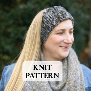 May include: A woman wearing a knitted headband with a multicolored pattern of green, blue, and gray. She is also wearing a gray scarf and a denim jacket. The image has the text "KNIT PATTERN" in a white box.