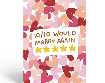 10/10 WOULD MARRY AGAIN Greeting Card