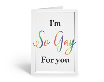 I'm So Gay For You LGBTQ+ Rainbow Swirls Love is Love Greeting Card