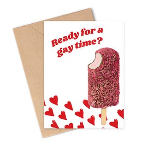 Ready for a GAY TIME? Greeting Card | LGBTQIAPN+ Funny Humour Valentine's Day, Anniversary, Birthday Card