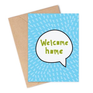 Welcome Home Quote Bubble-wenskaart | Popcultuur Leuke kunst | New Baby, housewarming, reünie, roadtrip op reis