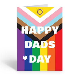 LGBTQIAP+ DADS DAY All Inclusive Progress Pride Flag Greeting Card | Rainbow Family Father's Day Card