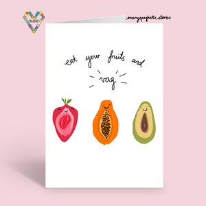 Eat Your Fruits and Vag Greeting Card | LGBTQIAP+ Funny & Rude Beetroot, Paw Paw, Avocado for Anniversary, Valentine's Day, Birthday, Pride