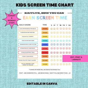 May include: A printable chart for kids to earn screen time by completing daily chores. The chart is colourful and includes a list of chores with corresponding time allowances. The chart also includes a section for tracking completed chores and a section for deducting screen time for negative behaviours. The text on the chart reads "Kids Screen Time Chart", "Kaitlyn, How You Can Earn Screen Time", "Daily Chore", "Time", "S M T W Th F Sa", "Load Dishwasher After Meals", "Clean Room and Make Bed", "Vacuum All Carpets", "Poop Scoop Backyard", "Organize Shoe Closet & Foyer", "Straighten Up Living Room", "Clean Counters & Table", "Clean 1/2 Bathroom", "Wash/Fold/Put Away Laundry", "Put All Personal Items Where They Belong", "*5 Mins or More Will Be Deducted When You:", "Fight - Are Disrespectful - Are Being Mean - Don't Follow Directions - Lie", "Edit, Print & Laminate", "Editable in Canva".