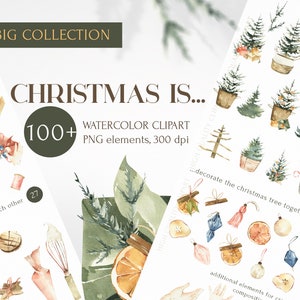 Pode incluir: Uma ilustração digital de clipart de Natal em aquarela. A imagem mostra uma coleção de mais de 100 elementos PNG, incluindo árvores de Natal, enfeites, presentes e outras decorações festivas. O texto "Christmas is..." está escrito em uma fonte decorativa.