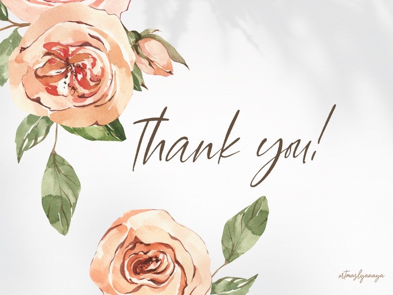 May include: A watercolor illustration of peach-colored roses with green leaves on a white background. The text "Thank you!" is written in brown cursive script.