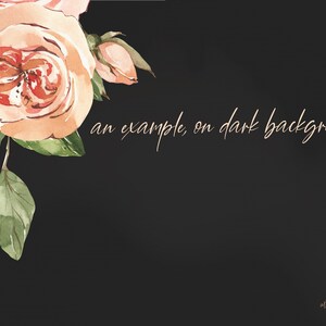 May include: A watercolor painting of peach-colored roses with green leaves on a dark background. The text "an example on dark background" is written in a cursive font in the bottom right corner of the image.