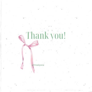 May include: A simple thank you card with a pink ribbon bow on a white background with a subtle speckled texture.