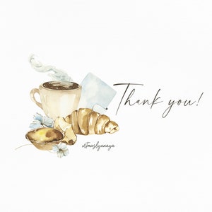 May include: A watercolor illustration of a cup of coffee with steam rising from it, a croissant, a pastry, and blue flowers. The text "Thank you!" is written in cursive on the right side of the image. The artist's signature "artmarilyanaya" is written below the croissant.