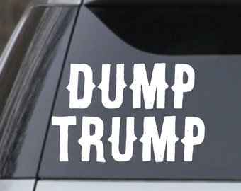 or laptop Dump Trump decal window Anti-trump funny political vinyl sticker for car truck