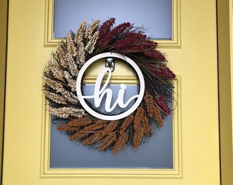 Wreath insert/ Welcome Wreath Insert/ Hi Wreath/ Hi/ Door Sign/Front Door Sign