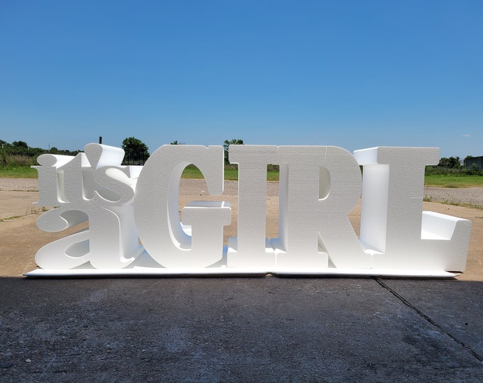Large 3D Foam letter sign Its a Girls for table base (Gender Revealing Party, Baby Shower) For The Entire Sign) BABY Girl Sign Free Shipping