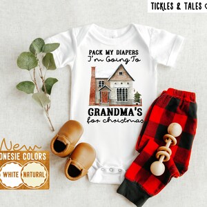 Pack My Diapers I'm Going To Grandma's For Christmas Baby Onesie®