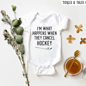 I'm What Happens When They Cancel Hockey ONESIE®, Pregnancy Announcement Baby Bodysuit, Newborn Baby Gift
