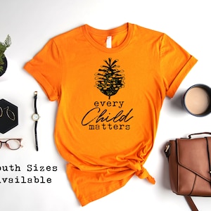 Orange Shirt Day T-Shirt: Every Child Matters, Indigenous Awareness
