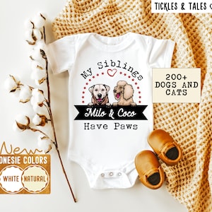 Personalized &quot;My Siblings Have Paws&quot; Baby Onesie - Custom Dog Breed